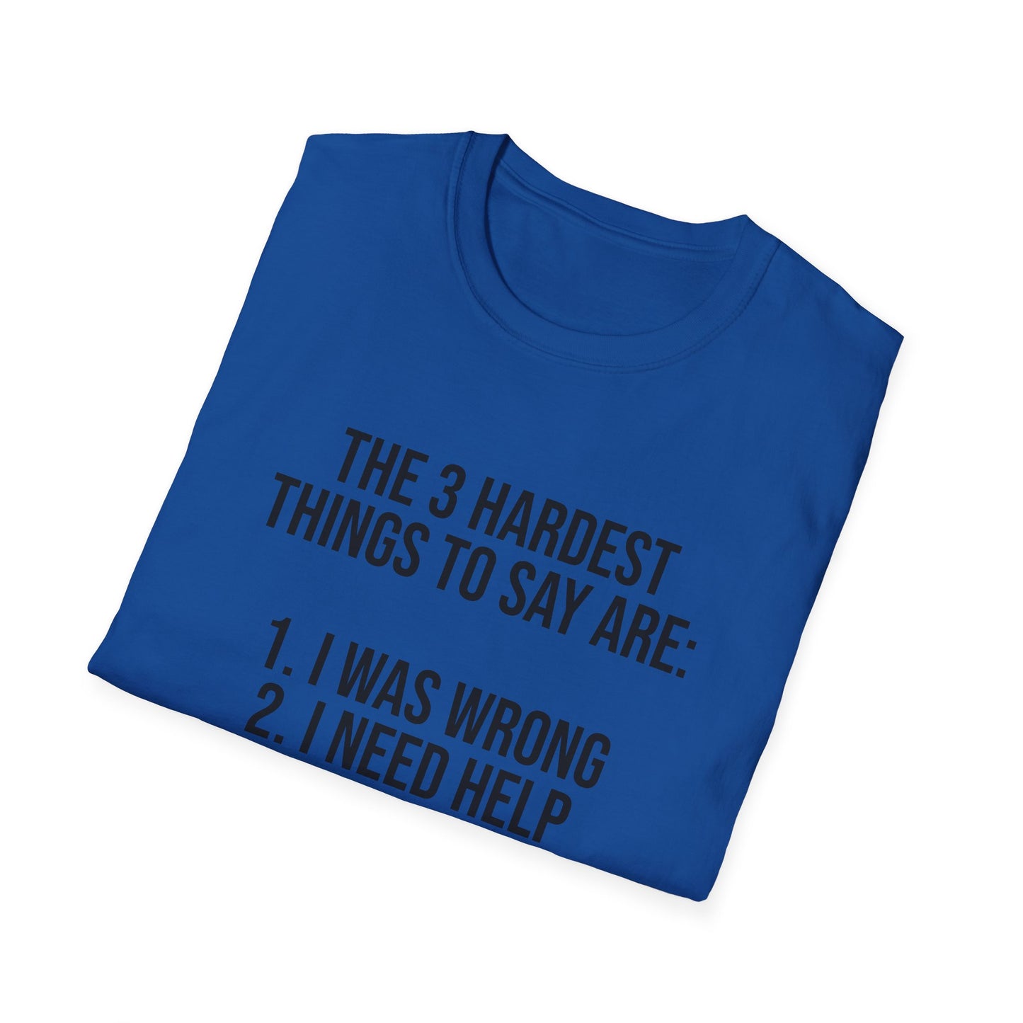 Tazz Wear - C7 The 3 hardest things to say are...1. I was wrong, 2. I need help, 3. Worcestershire Sauce