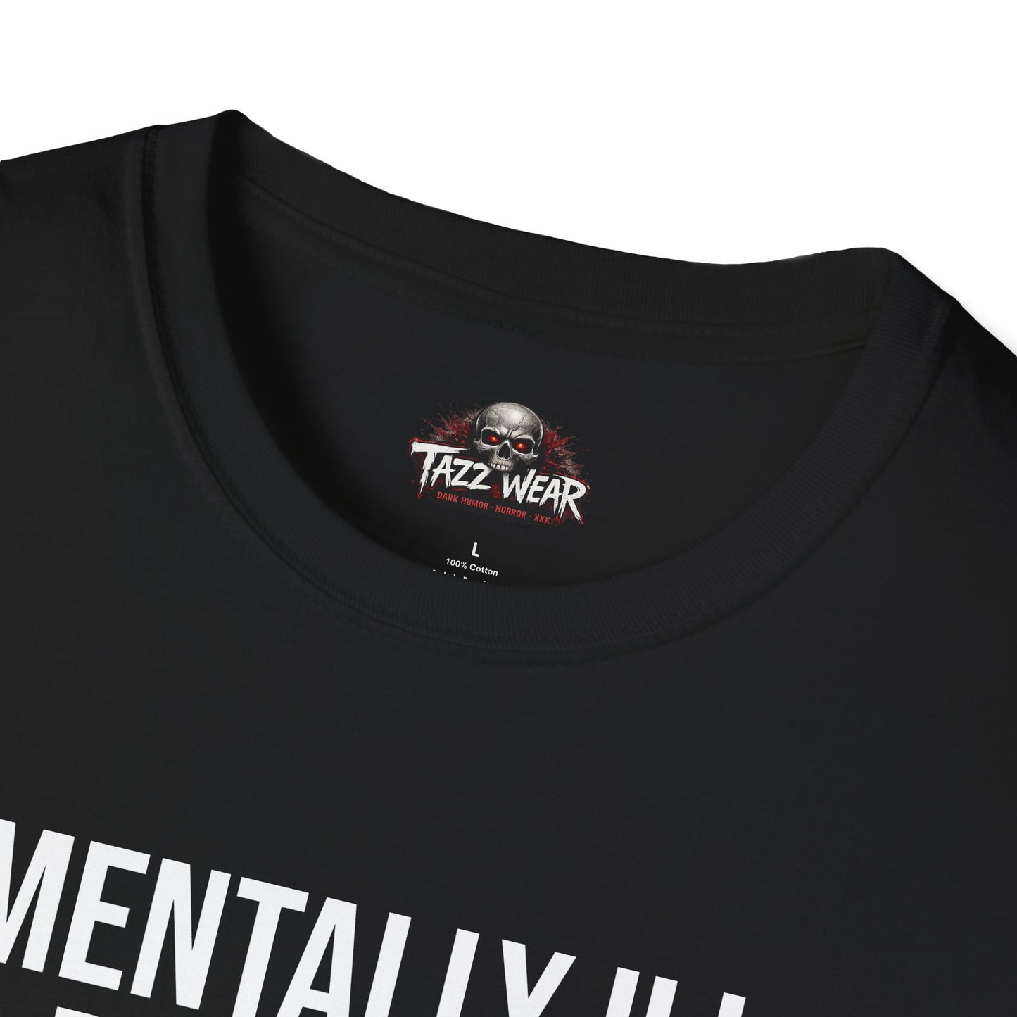 Tazz Wear - C3.4 Mentally Ill But Still Somehow Horny