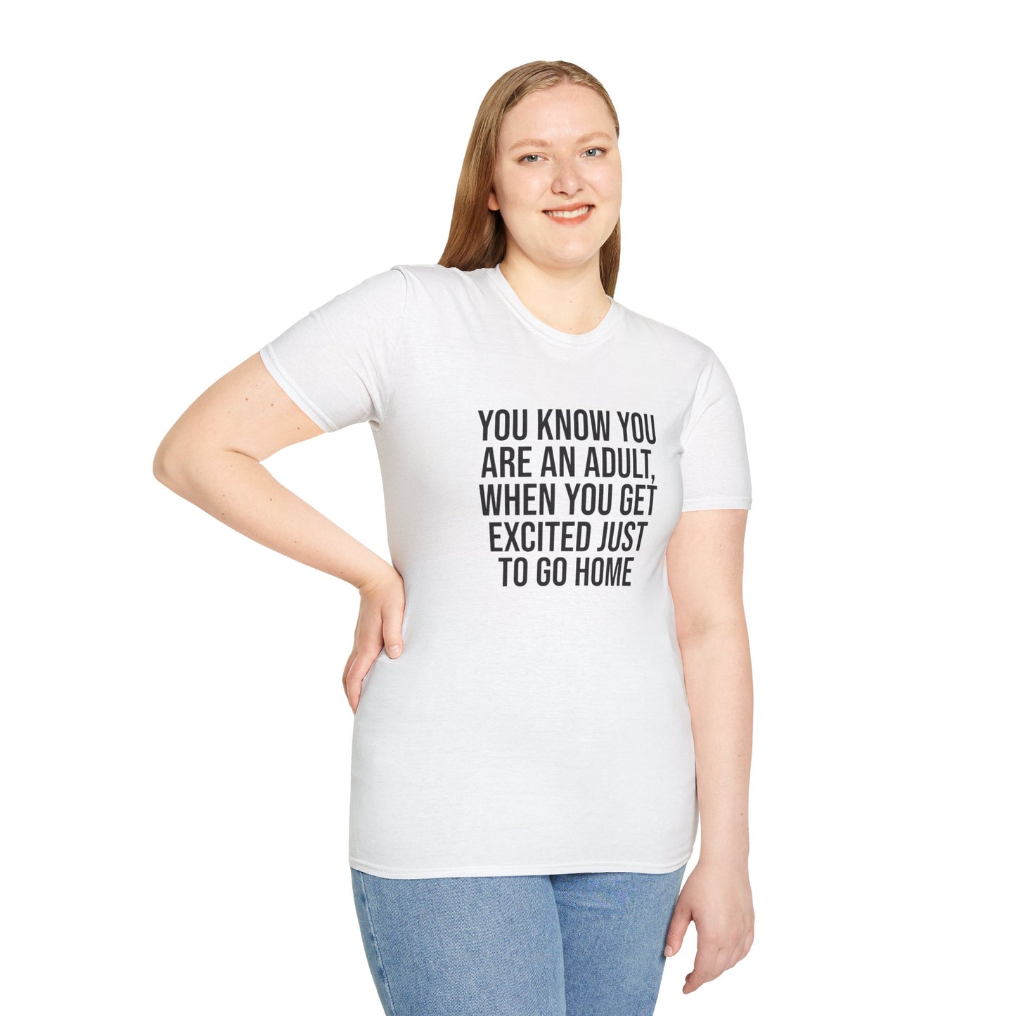 Tazz Wear - C7 You know you are an adult when you get excited just to go home