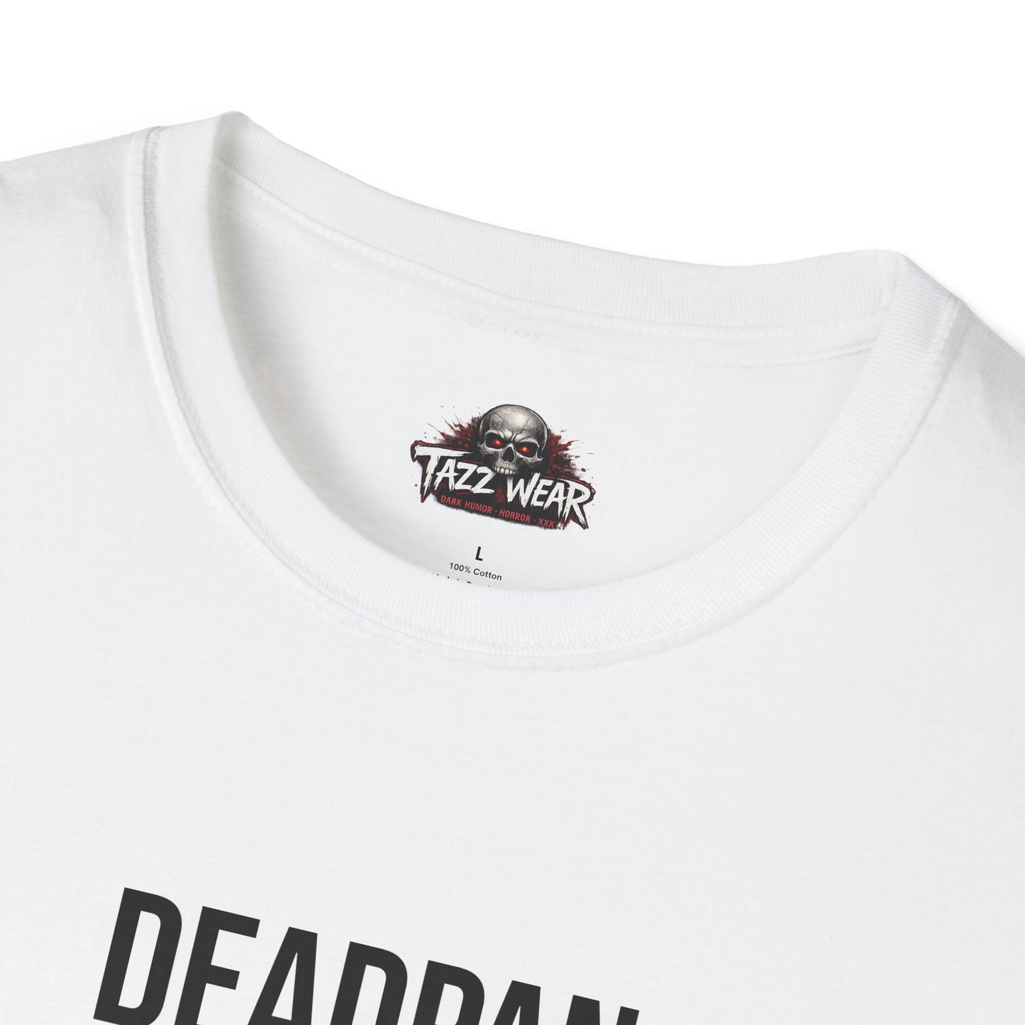 Tazz Wear - C1.05 Deadpan Personality Alive Somehow