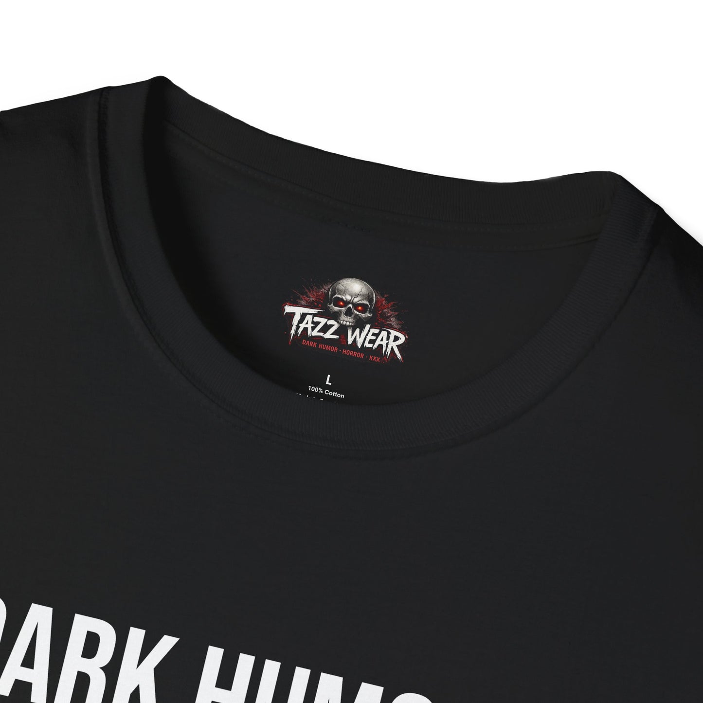 Tazz Wear - C4.3 Dark humour is like clean water in flint - not for everyone