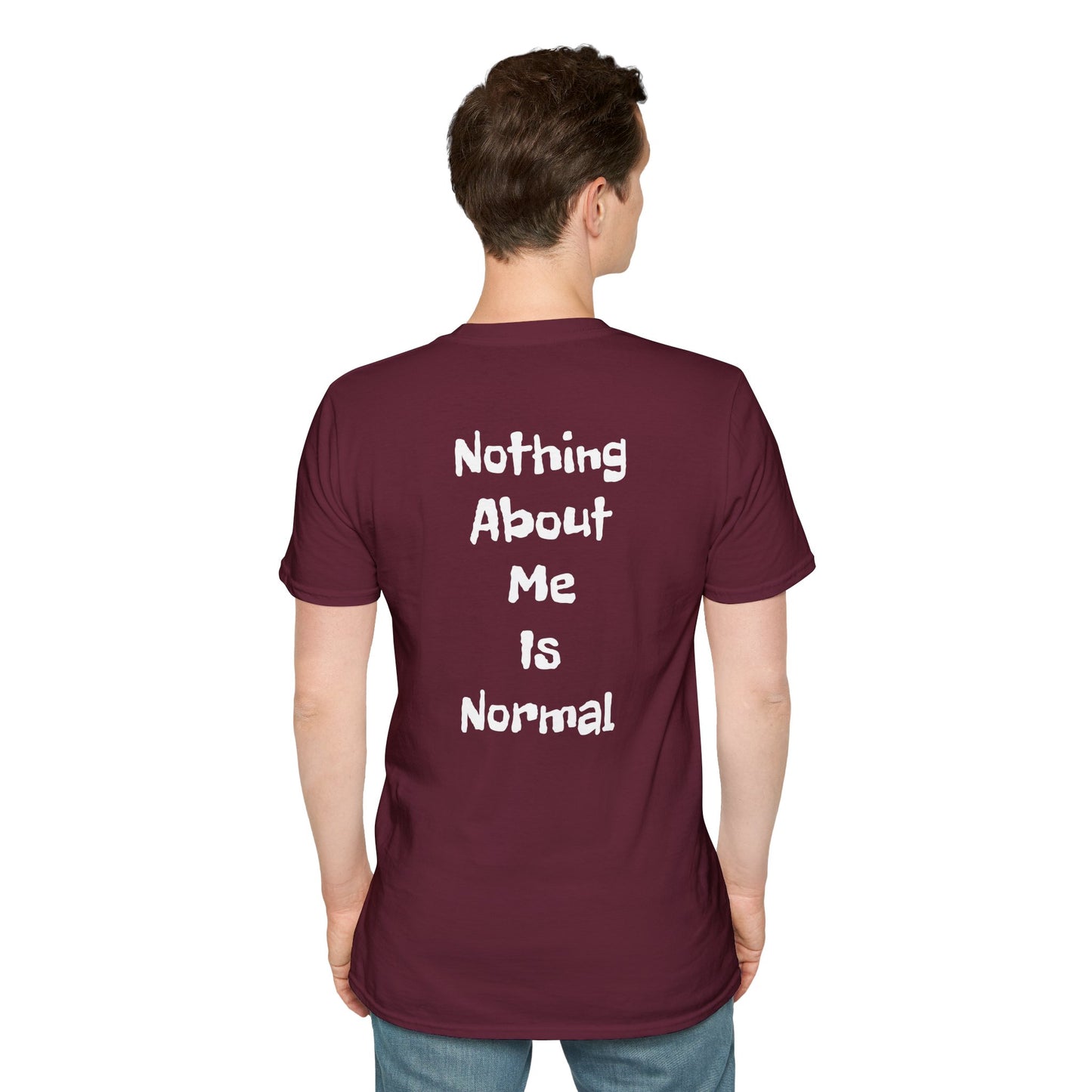 Tazz Wear - C7 Nothing about me is normal